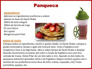 Quick Shake - Panqueca